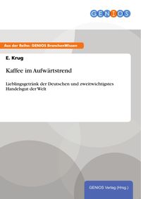 Produktbild: Kaffee im Aufw&auml;rtstrend