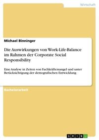 Bild vom Artikel Die Auswirkungen von Work-Life-Balance im Rahmen der Corporate Social Responsibility vom Autor Michael Binninger