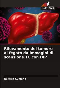 Produktbild: Rilevamento del tumore al fegato da immagini di scansione TC con DIP