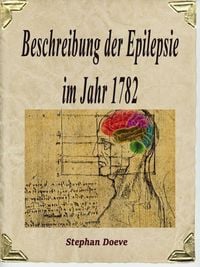 Produktbild: Beschreibung der Epilepsie im Jahr 1782