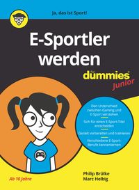 Bild vom Artikel E-Sportler werden für Dummies Junior vom Autor Philip Brülke