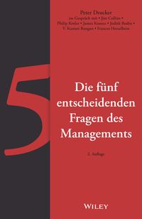 Produktbild: Die f&uuml;nf entscheidenden Fragen des Managements