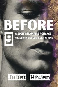 Produktbild: Before 9: A BDSM Billionaire Romance - His Story Before Everything
