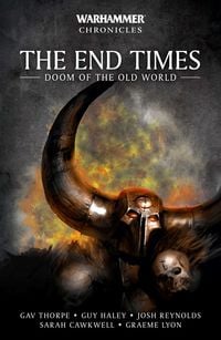 Bild vom Artikel The End Times: Doom of the Old World vom Autor Gav Thorpe