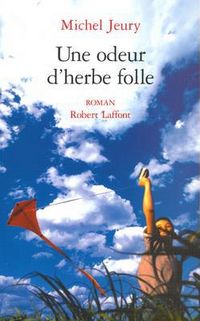 Produktbild: Une Odeur D'Herbe Folle
