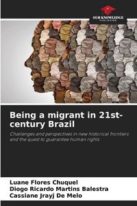 Produktbild: Being a migrant in 21st-century Brazil