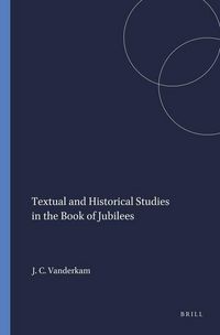 Produktbild: Textual and Historical Studies in the Book of Jubilees