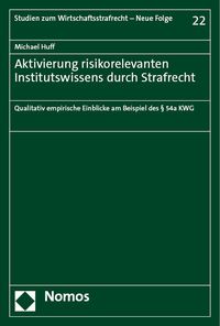 Produktbild: Aktivierung risikorelevanten Institutswissens durch Strafrecht