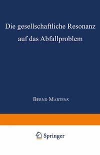 Produktbild: Die gesellschaftliche Resonanz auf das Abfallproblem