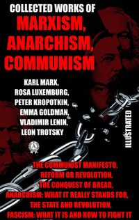 Produktbild: Collected Works of Marxism, Anarchism, Communism