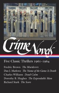 Produktbild: Crime Novels: Five Classic Thrillers 1961-1964 (LOA #370)