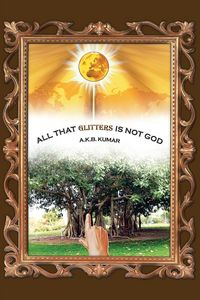 Produktbild: All That Glitters Is Not God