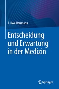 Produktbild: Entscheidung und Erwartung in der Medizin