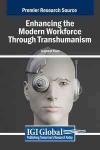 Produktbild: Enhancing the Modern Workforce Through Transhumanism