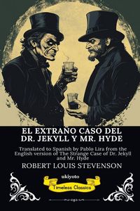 Produktbild: EL EXTRA&Ntilde;O CASO DEL DR. JEKYLL Y MR. HYDE | Spanish Version of The Strange Case of Dr Jekyll and Mr Hyde