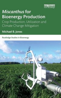 Produktbild: Miscanthus for Bioenergy Production