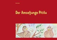 Produktbild: Der Amseljunge Pitilu