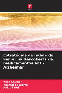 Produktbild: Estrat&eacute;gias de indole de Fisher na descoberta de medicamentos anti-Alzheimer