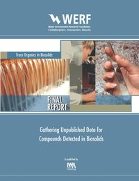 Produktbild: Gathering Unpublished Data for Compounds Detected in Biosolids