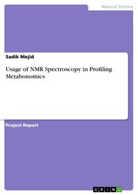 Produktbild: Usage of NMR Spectroscopy in Profiling Metabonomics