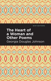 Produktbild: The Heart of a Woman and Other Poems