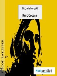 Produktbild: Biografie kompakt - Kurt Cobain