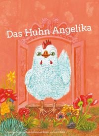 Produktbild: Das Huhn Angelika