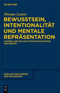 Produktbild: Bewusstsein, Intentionalit&auml;t und mentale Repr&auml;sentation