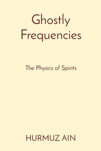 Produktbild: Ghostly Frequencies