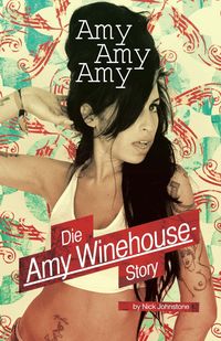Produktbild: Amy, Amy, Amy: Die Amy Winehouse Story