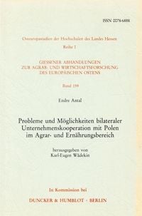 Produktbild: Probleme und M&ouml;glichkeiten bilateraler Unternehmenskooperation mit Polen im Agrar- und Ern&auml;hrungsbereich.