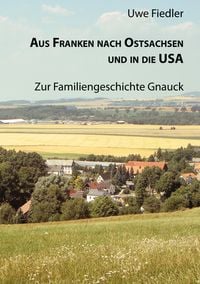 Produktbild: Aus Franken nach Ostsachsen und in die USA
