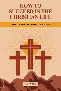 Produktbild: How to Succeed in the Christian Life