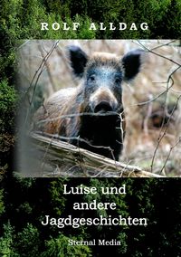 Produktbild: Luise und andere Jagdgeschichten