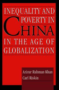 Produktbild: Inequality and Poverty in China in the Age of Globalization
