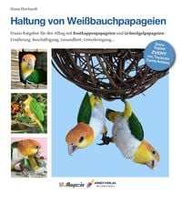 Produktbild: Haltung von Wei&szlig;bauchpapageien