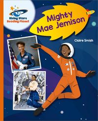Produktbild: Reading Planet - Mighty Mae Jemison - Orange: Galaxy