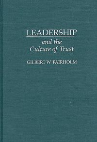 Produktbild: Leadership and the Culture of Trust