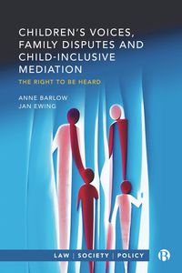 Produktbild: Children's Voices, Family Disputes and Child-Inclusive Mediation