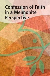 Produktbild: Confession of Faith in a Mennonite Perspective
