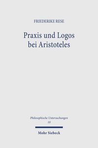 Produktbild: Praxis und Logos bei Aristoteles