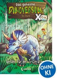 Produktbild: Das geheime Dinoversum Xtra (Band 2) - Gefahr f&uuml;r den Triceratops
