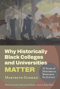 Produktbild: Why Historically Black Colleges and Universities Matter
