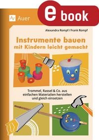 Produktbild: Instrumente bauen mit Kindern leicht gemacht