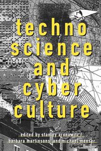 Produktbild: Technoscience and Cyberculture