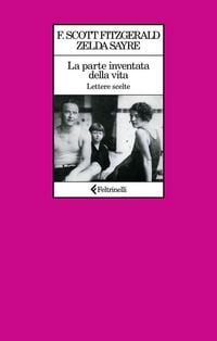 Produktbild: La parte inventata della vita. Lettere scelte