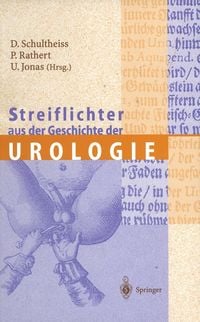 Produktbild: Streiflichter aus der Geschichte der Urologie