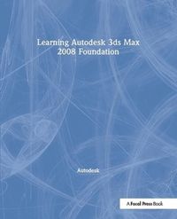 Produktbild: Autodesk: Learning Autodesk 3ds Max 2008 Foundation