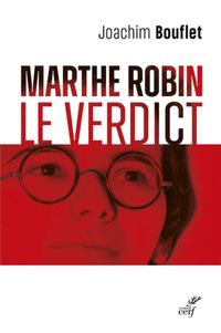 Produktbild: Marthe Robin : le verdict