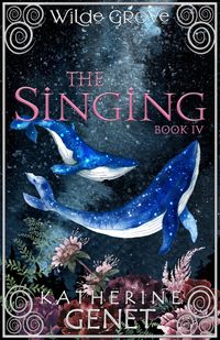 Produktbild: The Singing (Wilde Grove, #4)
